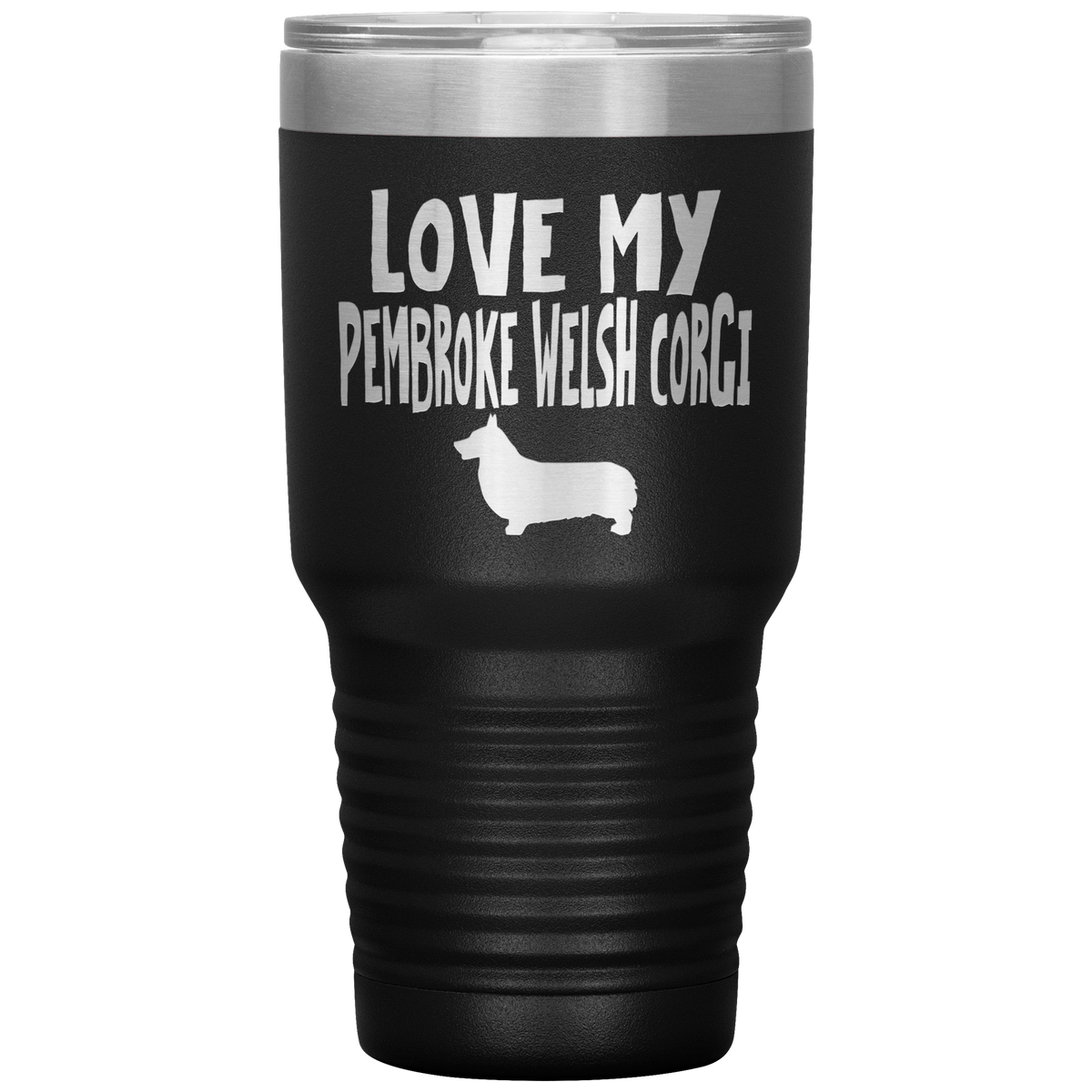 Love My Pembroke Welsh Corgi 30 Oz Vacuum Tumbler
