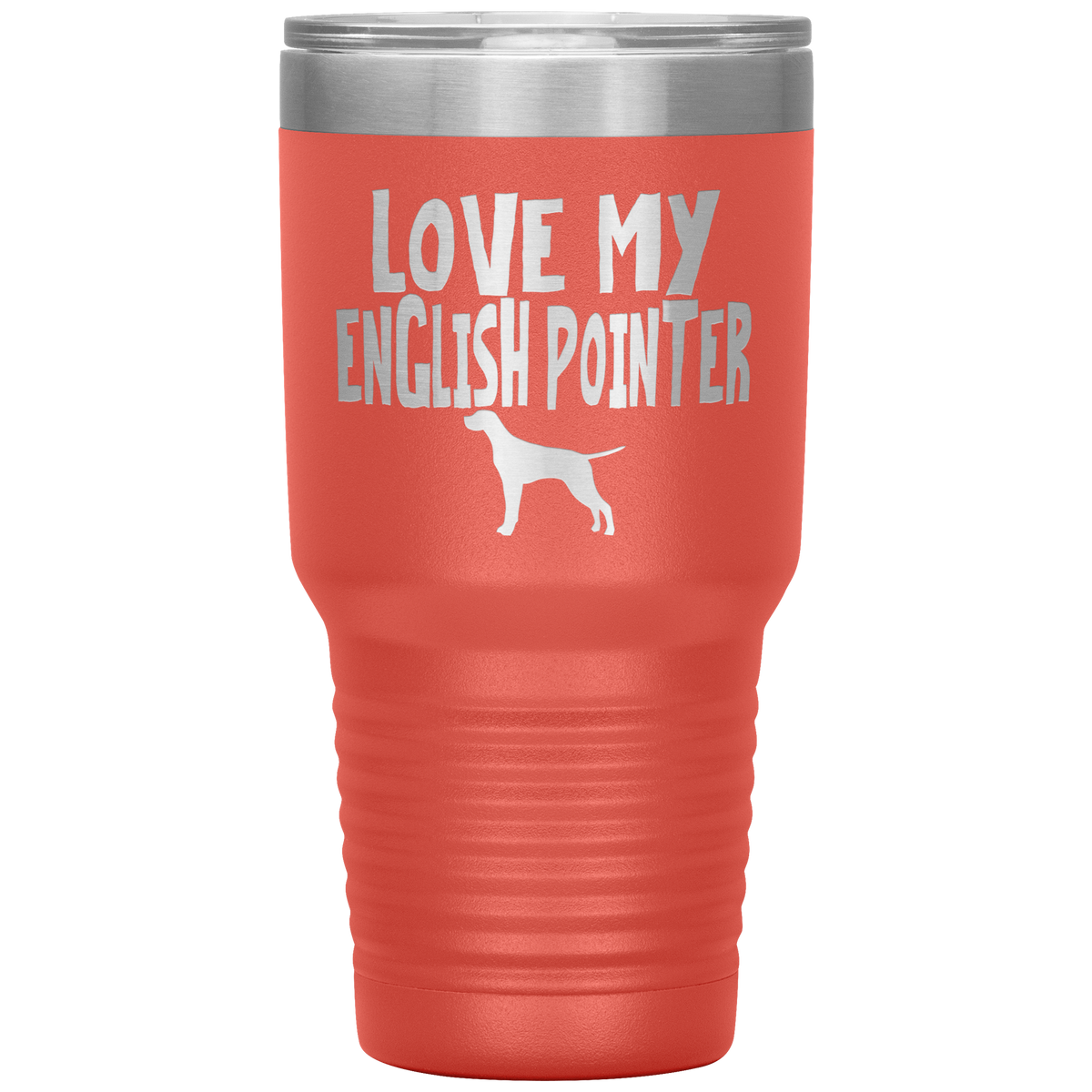 Love My English Pointer 30 Oz Vacuum Tumbler