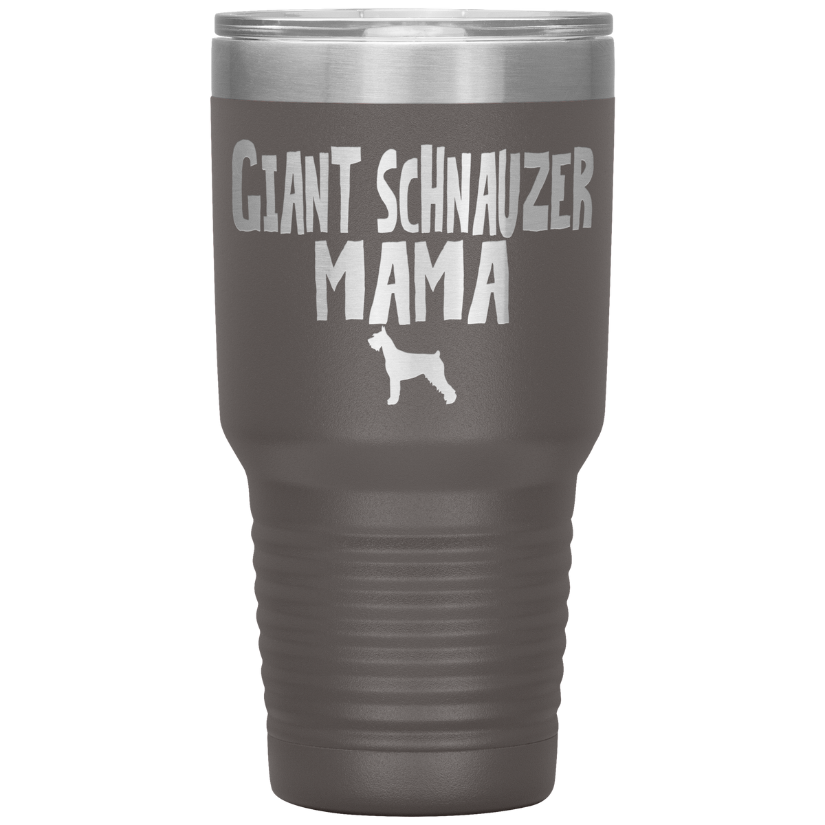 Giant Schnauzer Mama 30 Oz Vacuum Tumbler