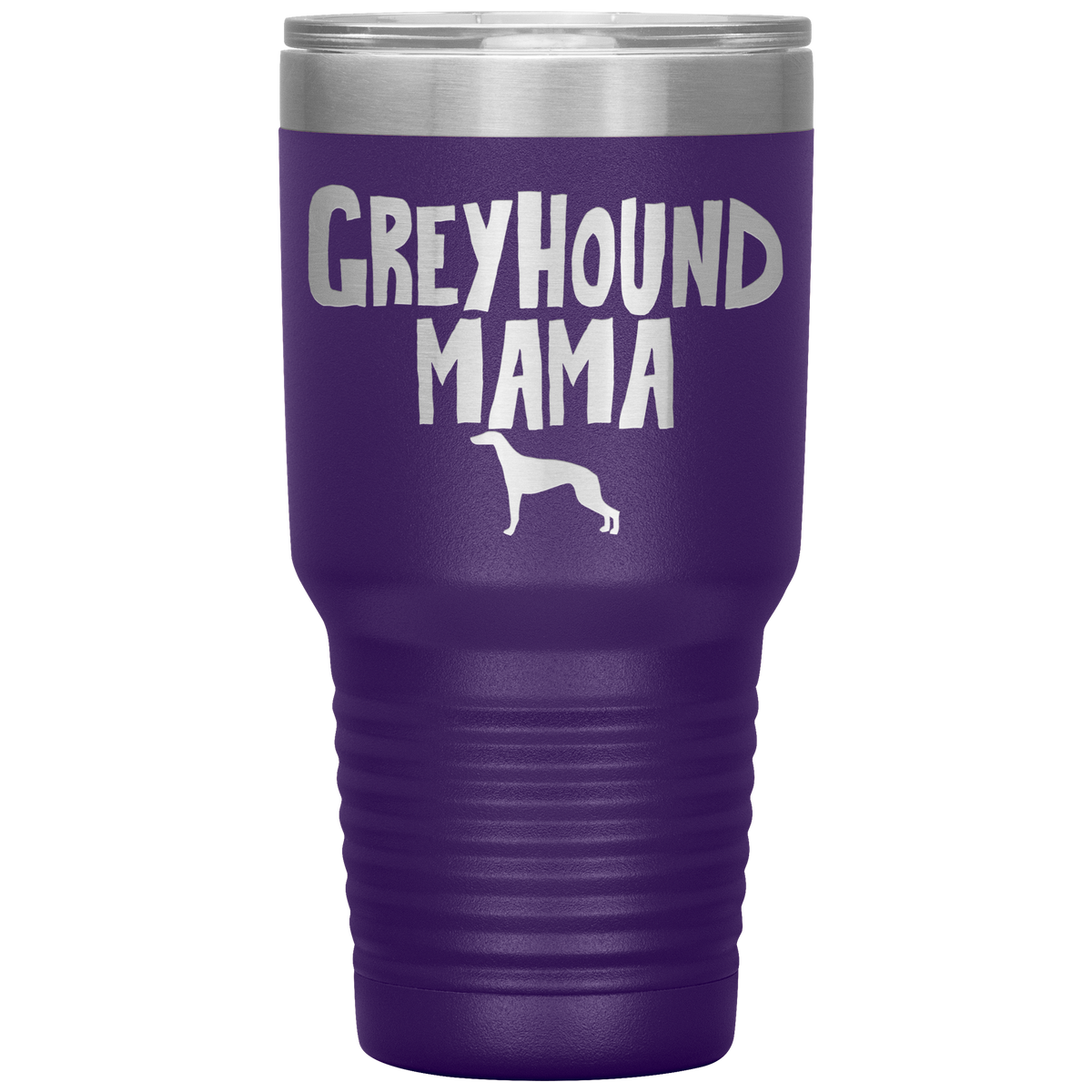 Greyhound Mama 30 Oz Vacuum Tumbler