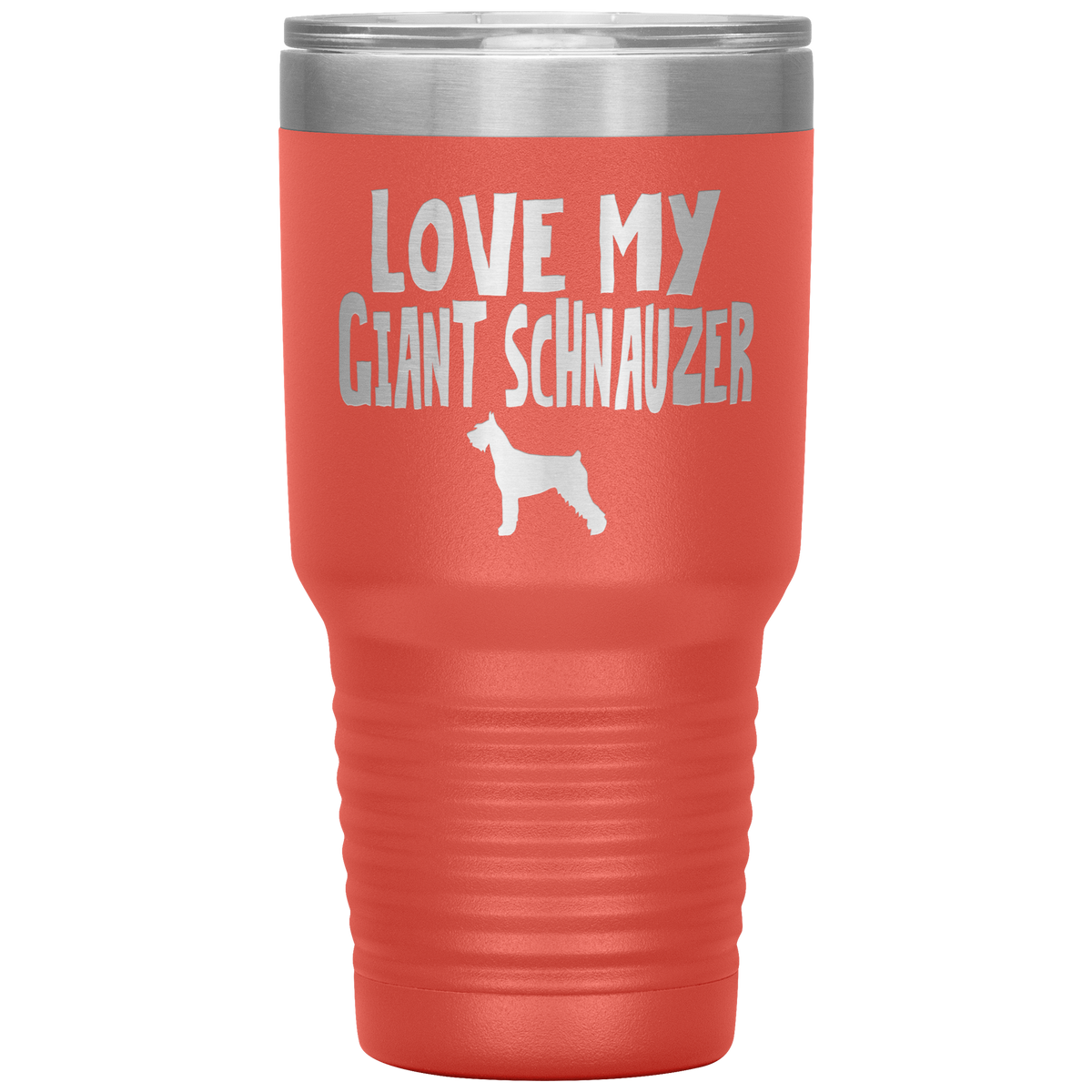 Love My Giant Schnauzer 30 Oz Vacuum Tumbler