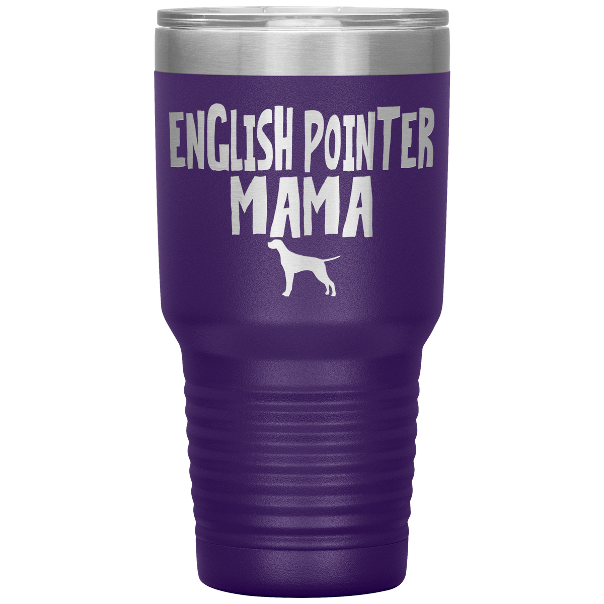 English Pointer Mama 30 Oz Vacuum Tumbler