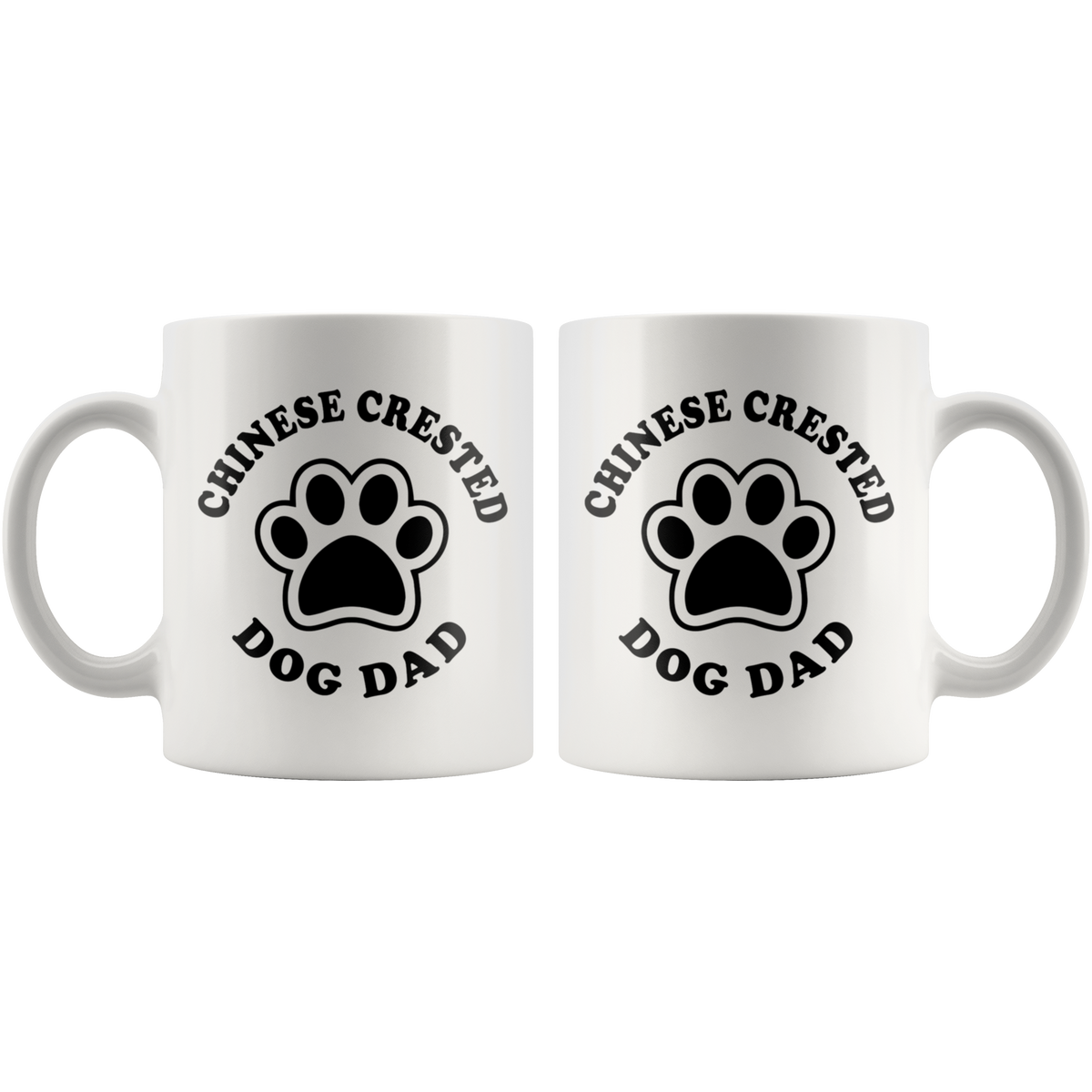 Chinese Crested Dog Dad Coffee / Tea Ceramic Mug - 11oz / 15oz