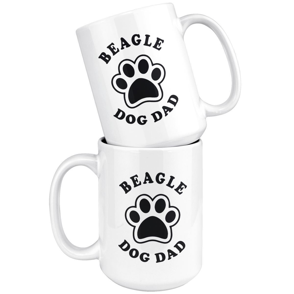 Beagle Dog Dad Coffee / Tea Ceramic Mug - 11oz / 15oz