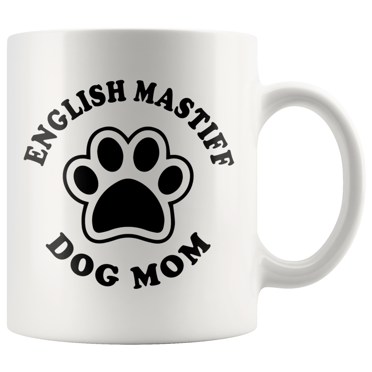 English Mastiff Dog Mom Coffee / Tea Ceramic Mug - 11oz / 15oz Drinkware 11oz Mug