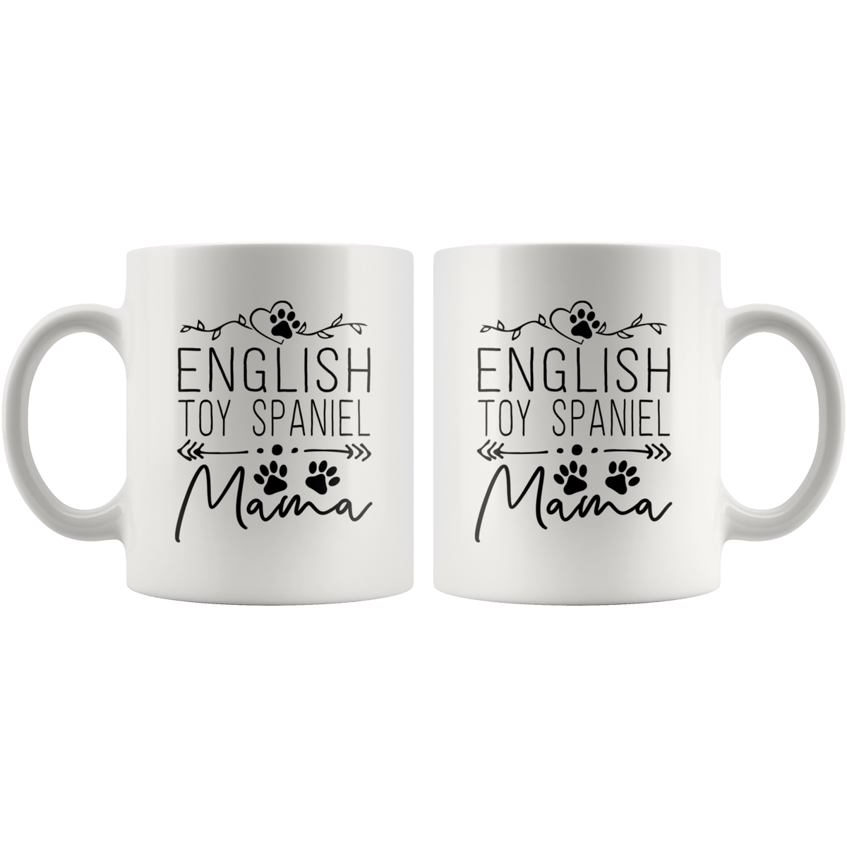 English Toy Spaniel Dog Mama Coffee / Tea Ceramic Mug - 11oz / 15oz Drinkware