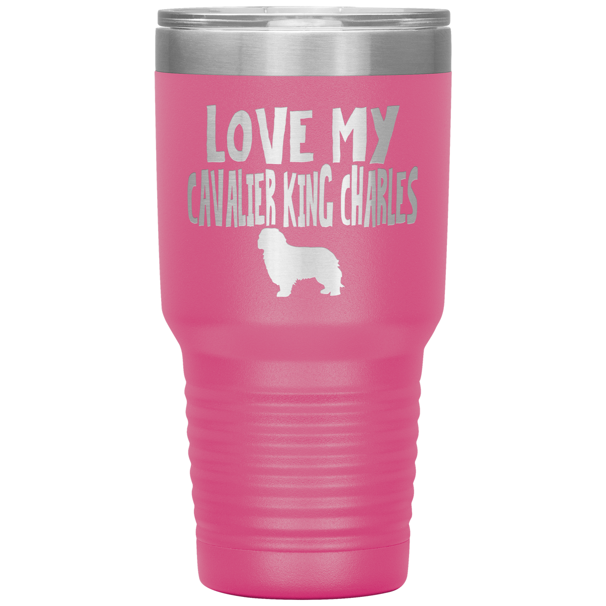 Love My Cavalier King Charles 30 Oz Vacuum Tumbler