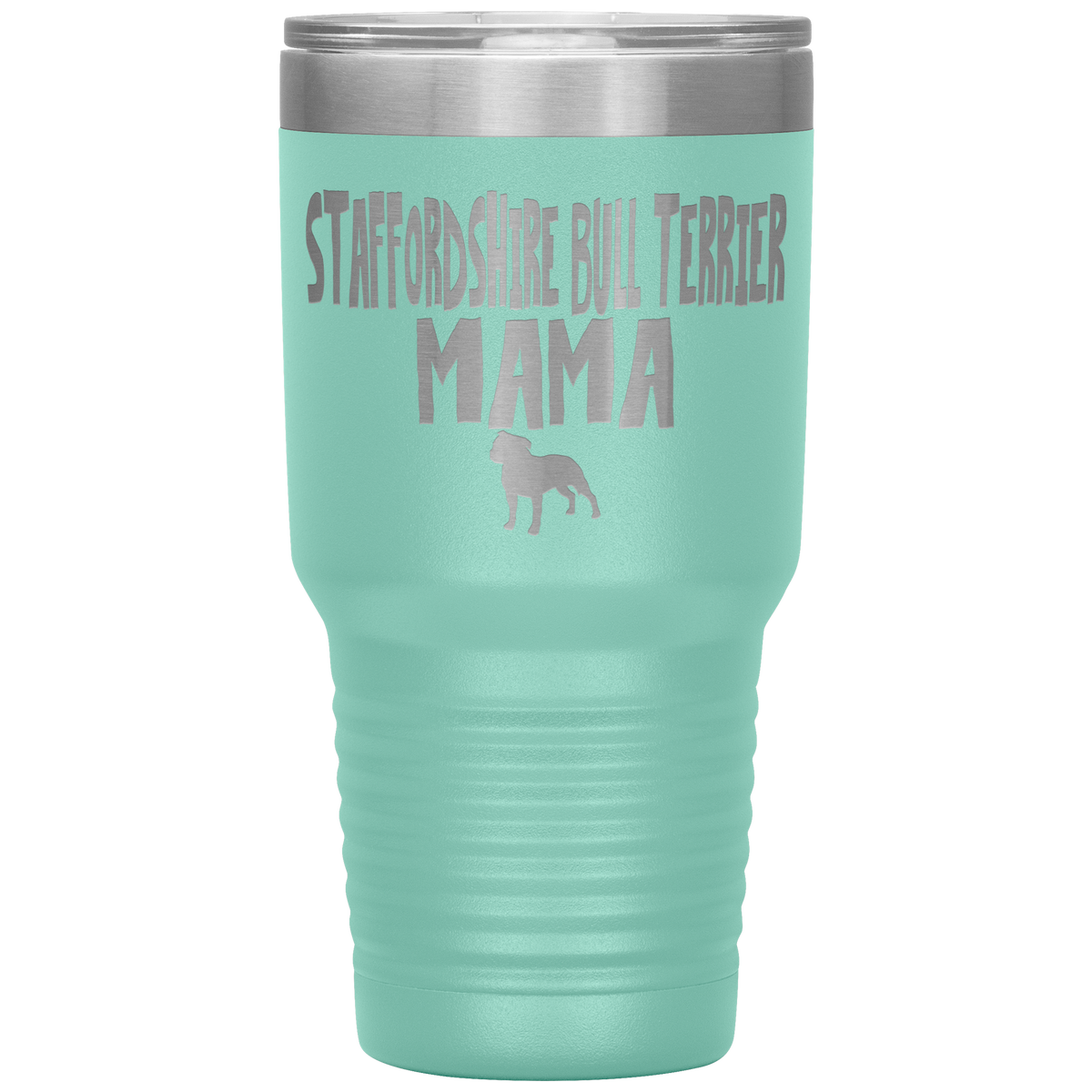 Staffordshire Bull Terrier Mama 30 Oz Vacuum Tumbler