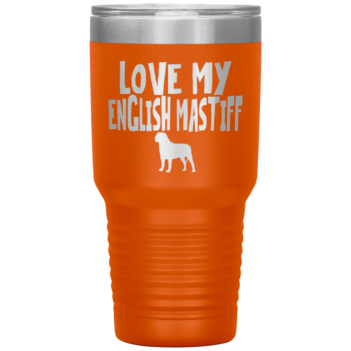 Love My English Mastiff 30 Oz Vacuum Tumbler