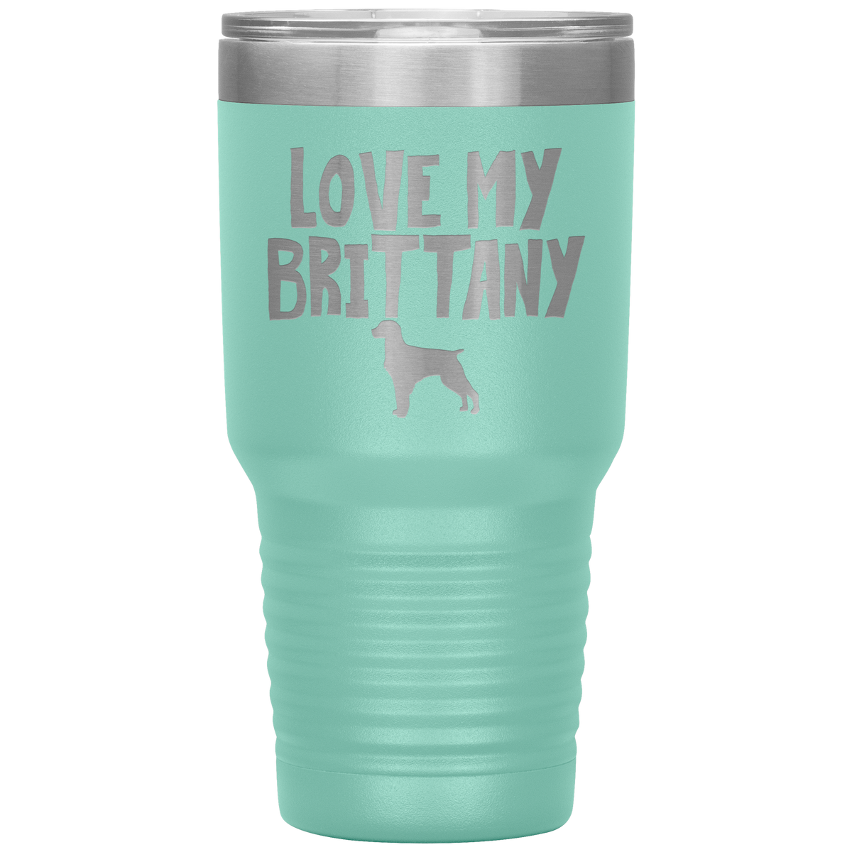 Love My Brittany 30 Oz Vacuum Tumbler