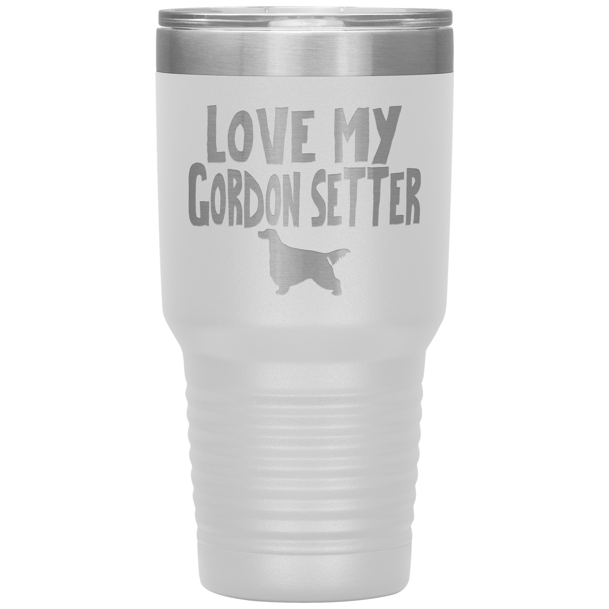 Love My Gordon Setter 30 Oz Vacuum Tumbler