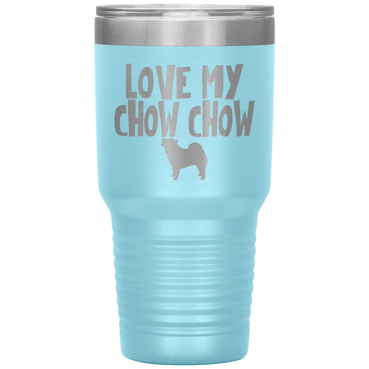 Love My Chow Chow 30 Oz Vacuum Tumbler