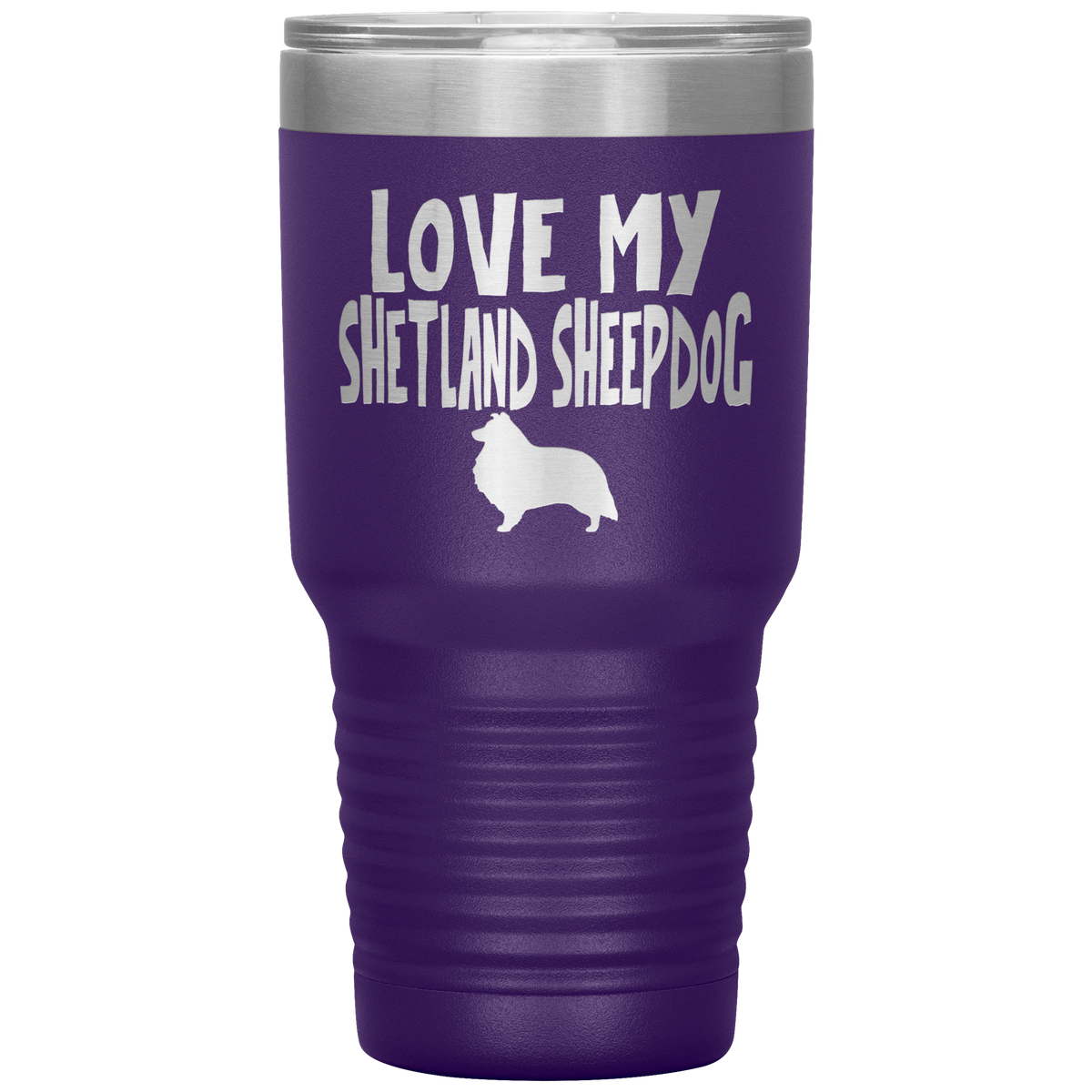 Love My Shetland Sheepdog 30 Oz Vacuum Tumbler