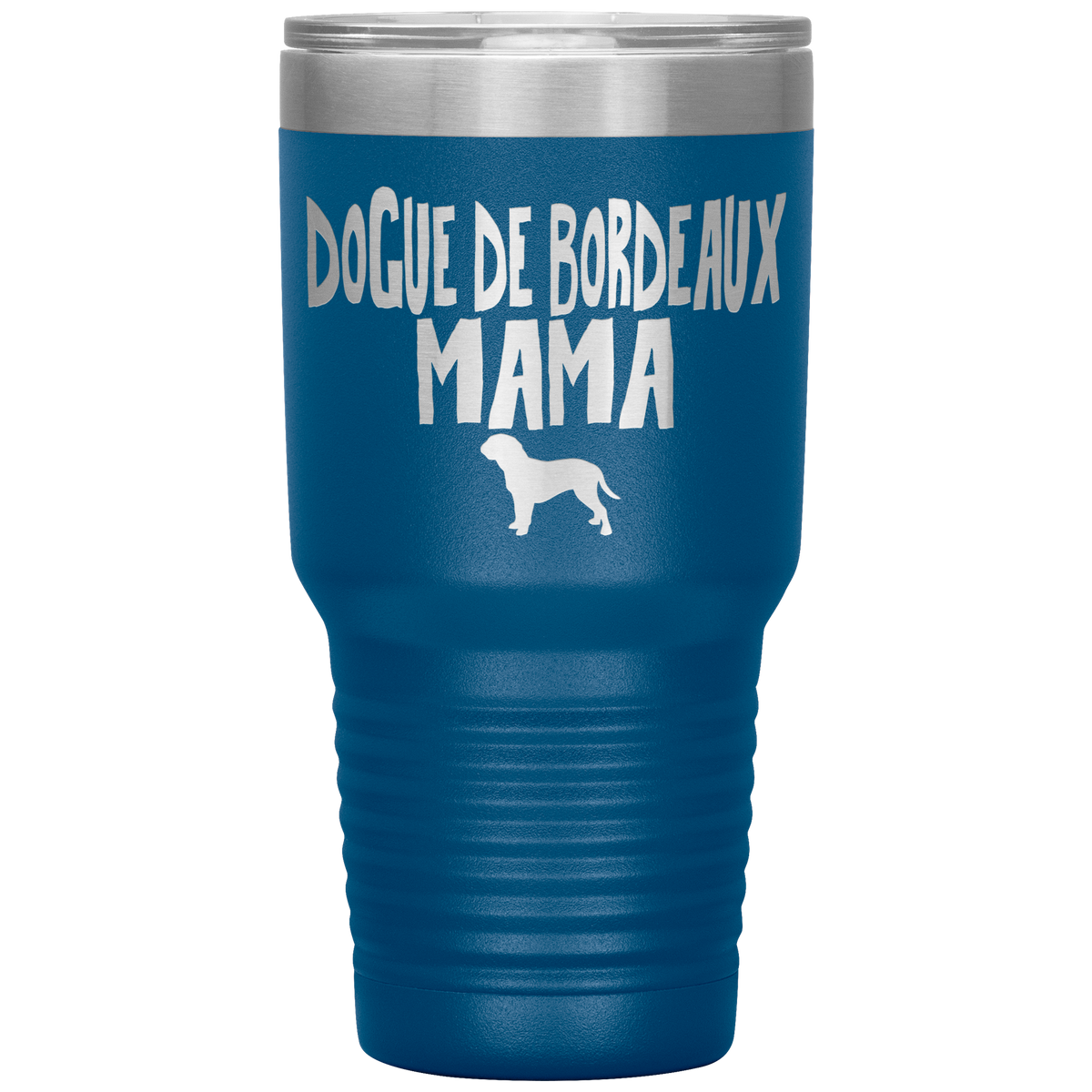 Dogue de Bordeaux Mama 30 Oz Vacuum Tumbler