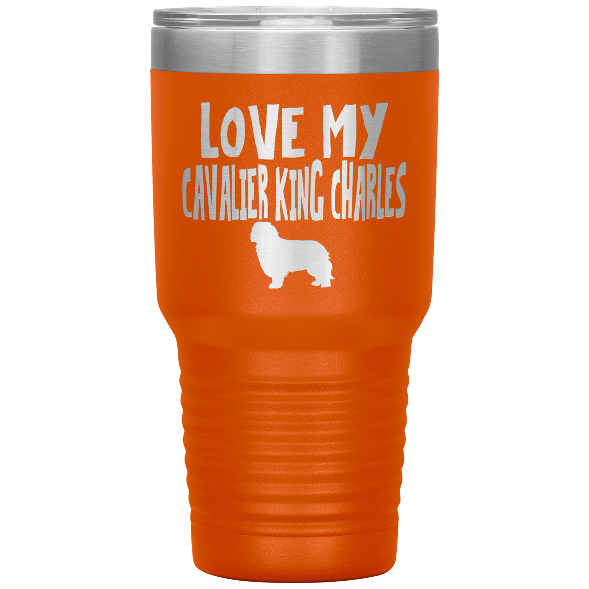 Love My Cavalier King Charles 30 Oz Vacuum Tumbler