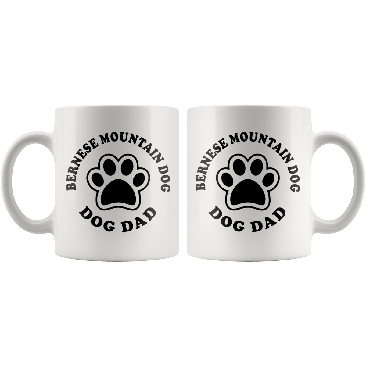 Bernese Mountain Dog Dad Coffee / Tea Ceramic Mug - 11oz / 15oz