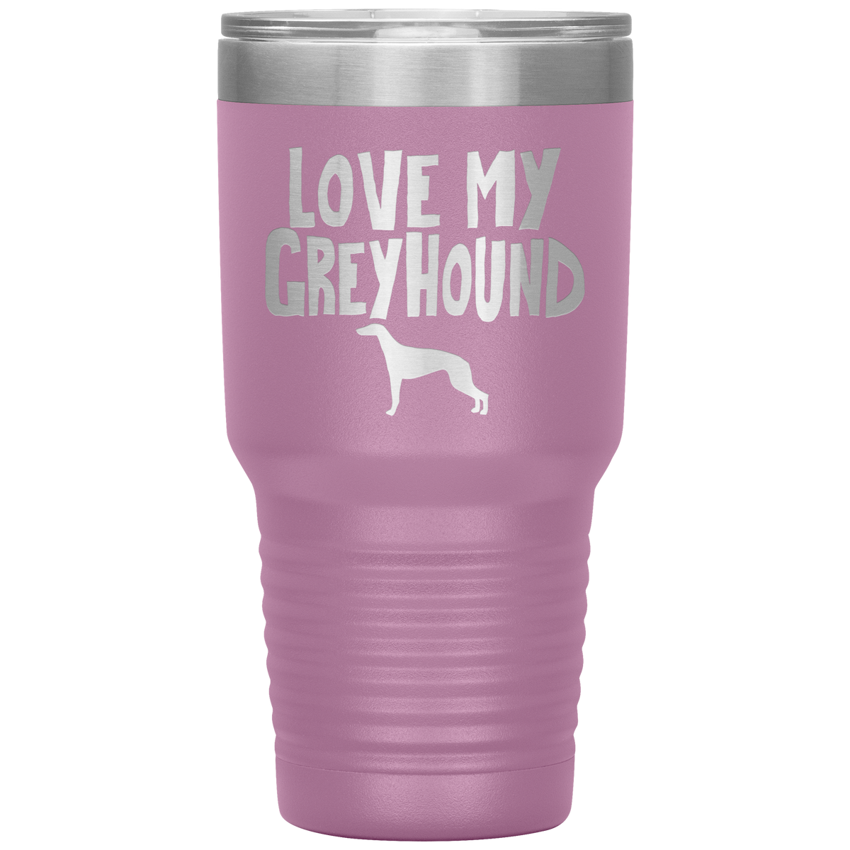 Love My Greyhound 30 Oz Vacuum Tumbler