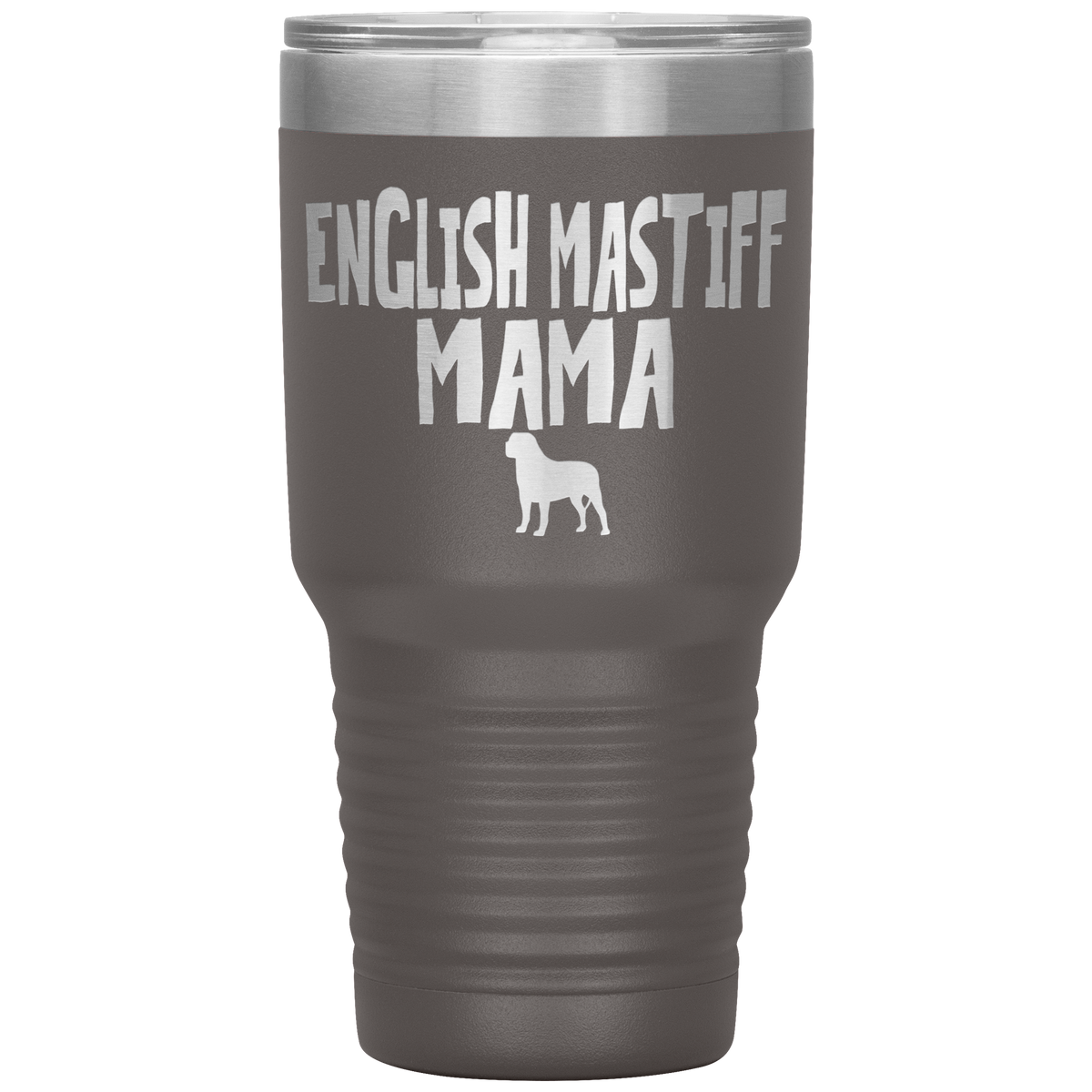 English Mastiff Mama 30 Oz Vacuum Tumbler