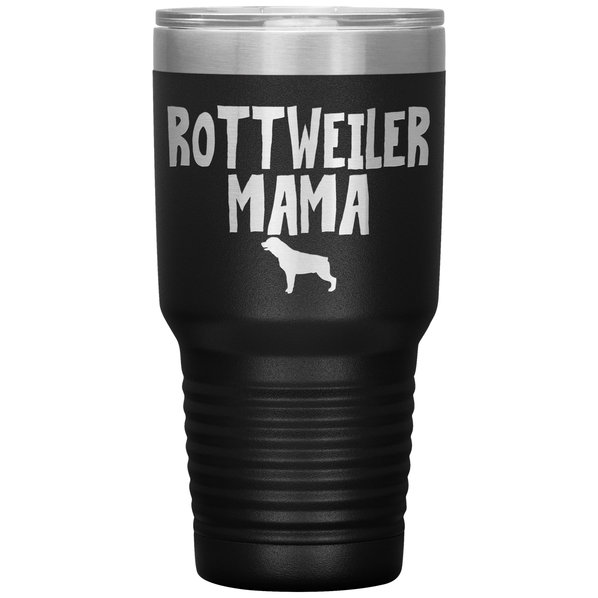 Rottweiler Mama 30 Oz Vacuum Tumbler