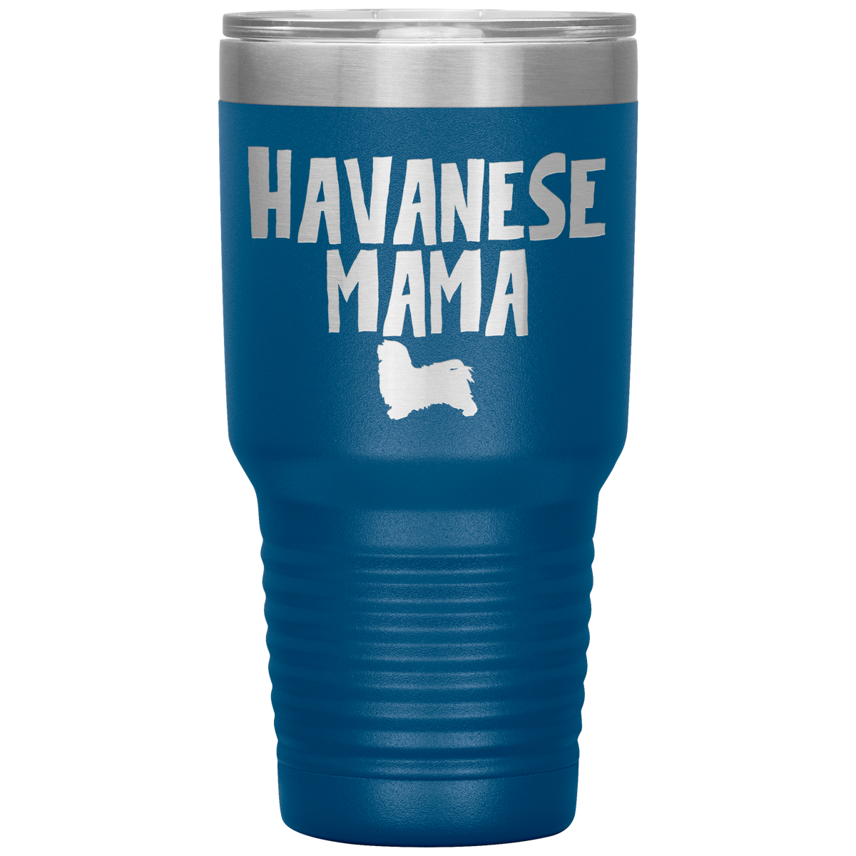 Havanese Mama 30 Oz Vacuum Tumbler