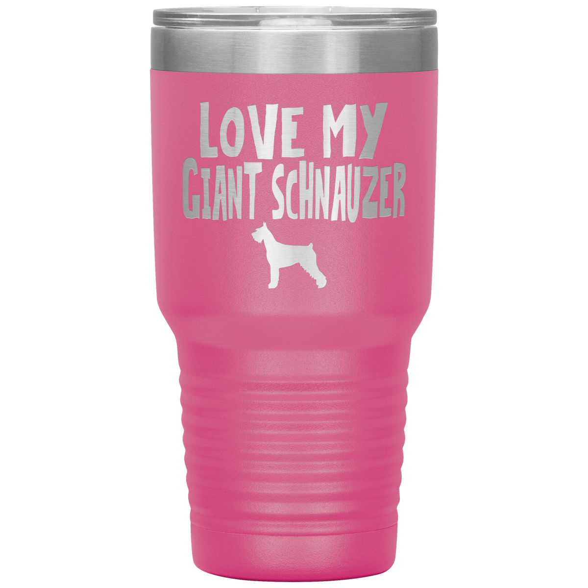 Love My Giant Schnauzer 30 Oz Vacuum Tumbler