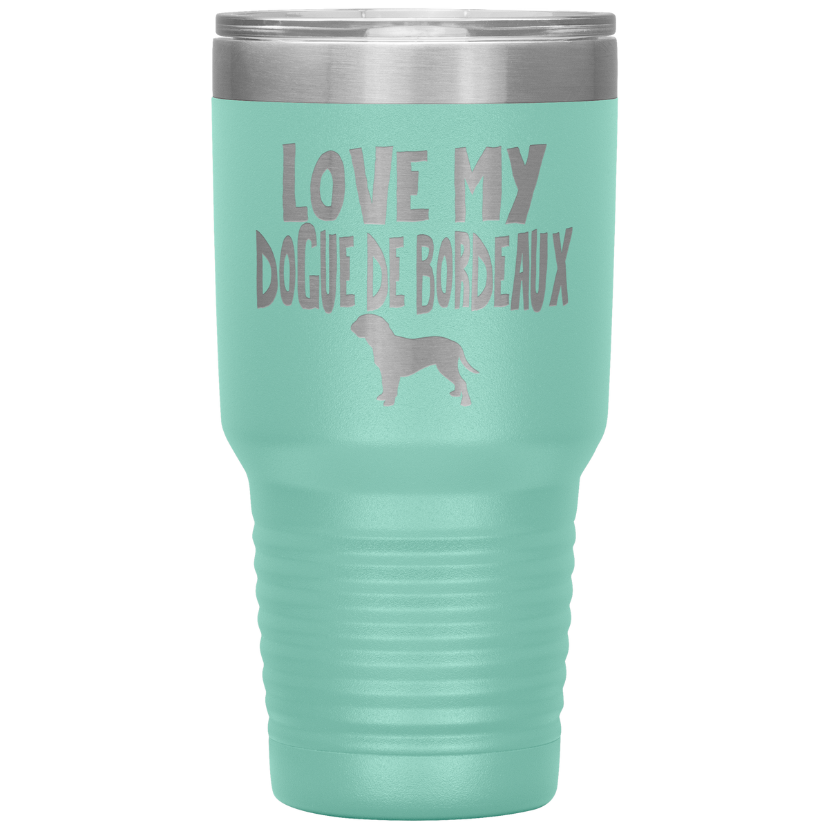 Love My Dogue de Bordeaux 30 Oz Vacuum Tumbler