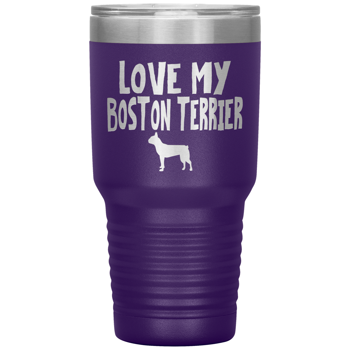 Love My Boston Terrier 30 Oz Vacuum Tumbler