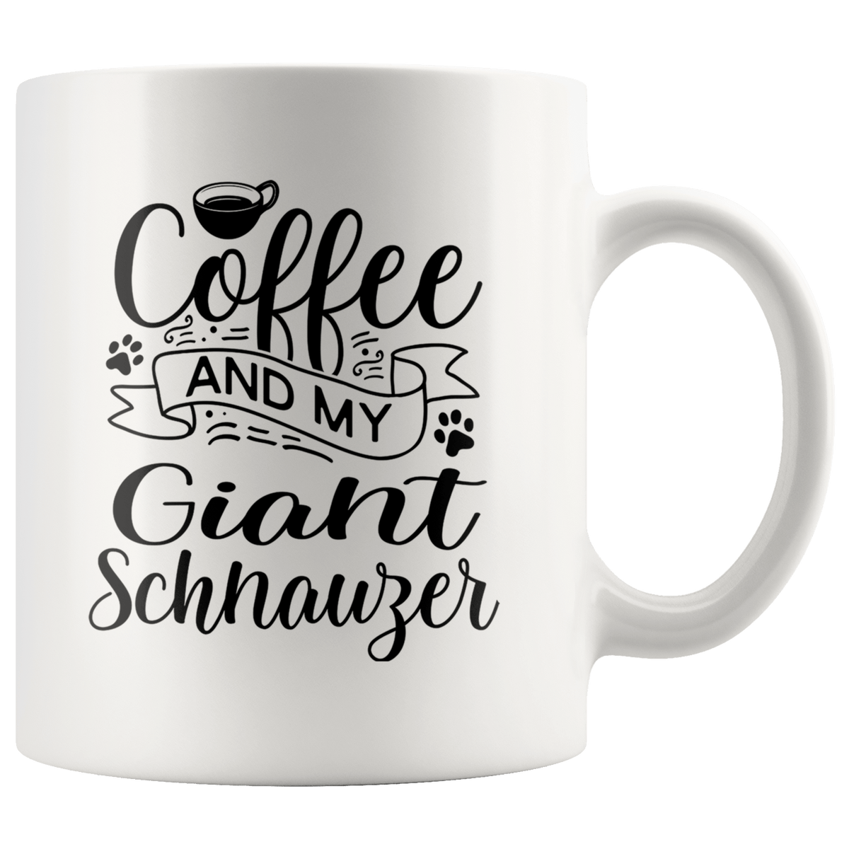 Giant Schnauzer Coffee and my Dog Coffee / Tea Ceramic Mug - 11oz / 15oz Drinkware 11oz Mug