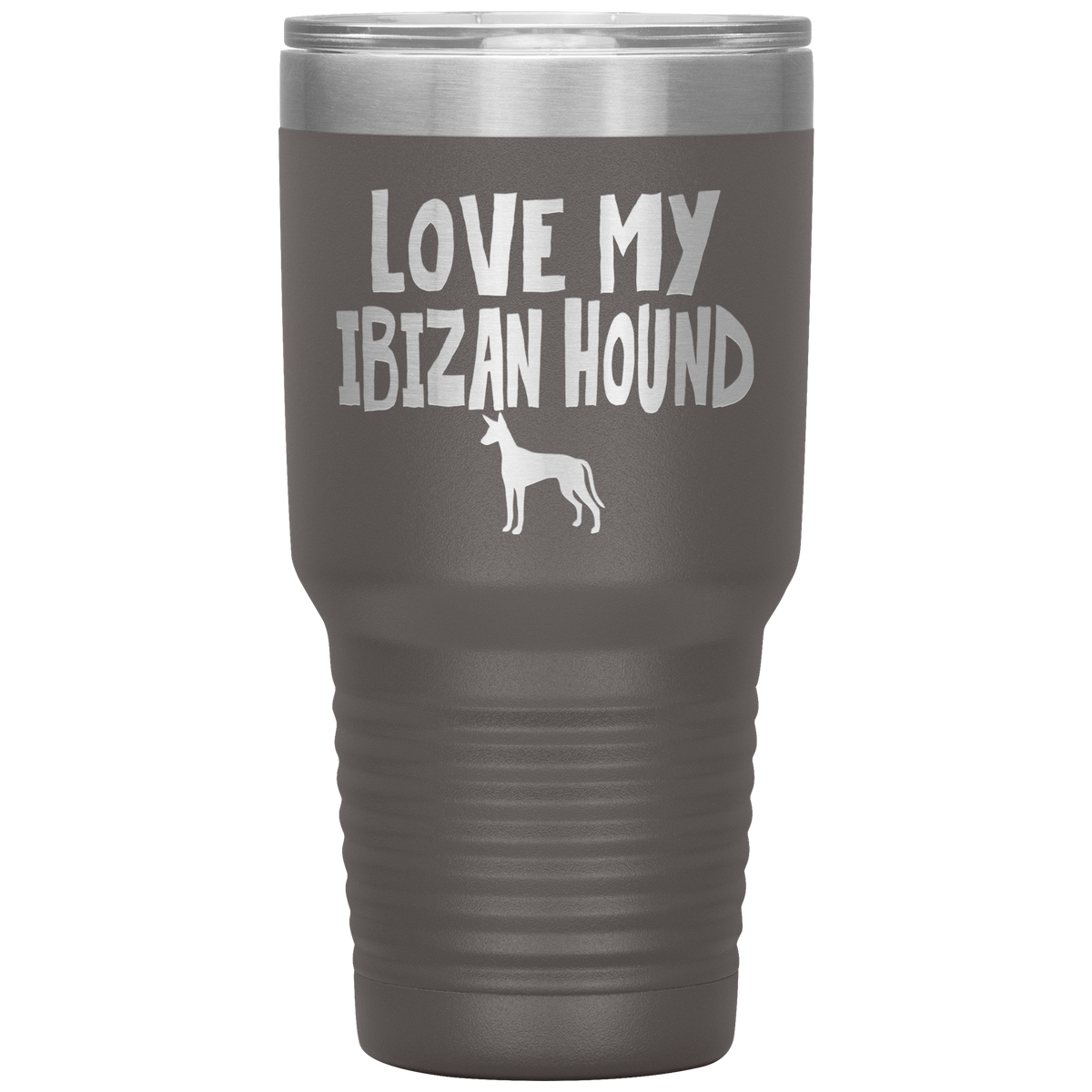 Love My Ibizan Hound 30 Oz Vacuum Tumbler