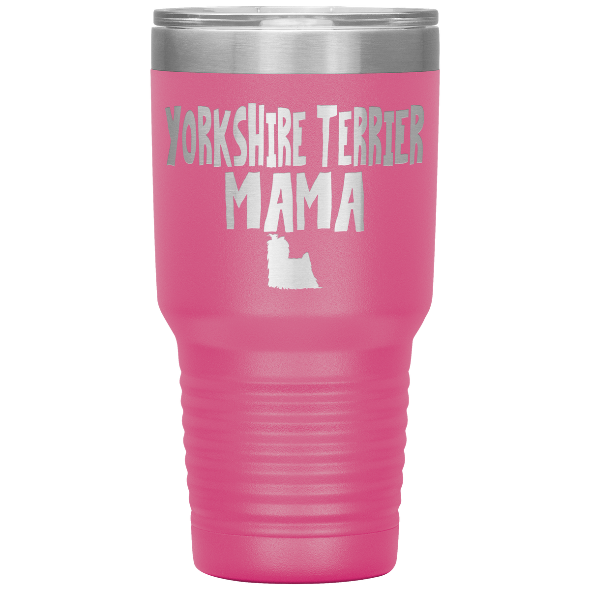 Yorkshire Terrier Mama 30 Oz Vacuum Tumbler