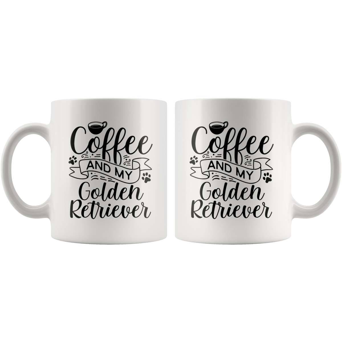 Golden Retriever Coffee and my Dog Coffee / Tea Ceramic Mug - 11oz / 15oz Drinkware