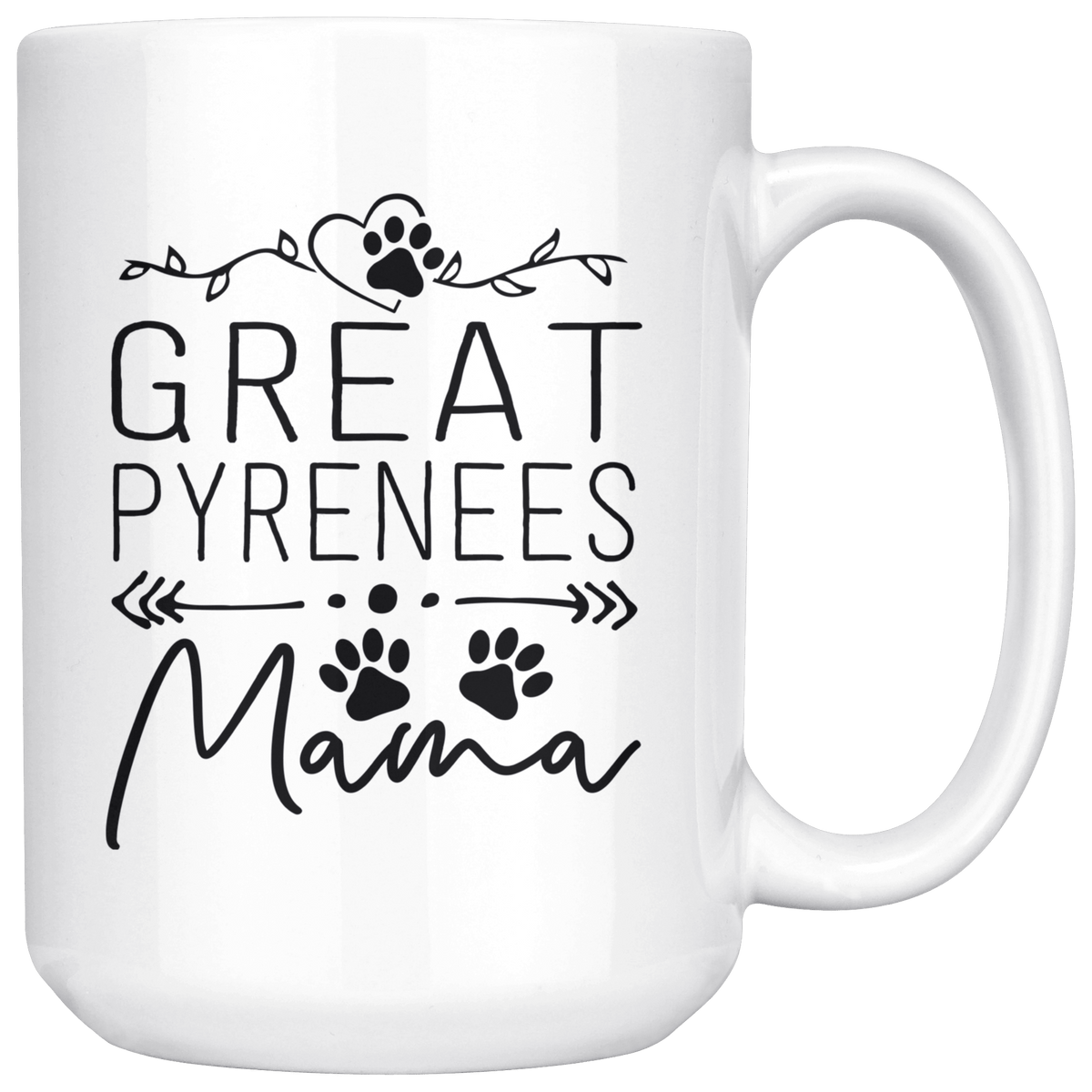 Great Pyrenees Dog Mama Coffee / Tea Ceramic Mug - 11oz / 15oz Drinkware 15oz Mug
