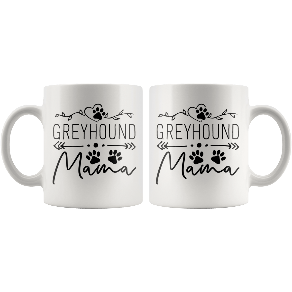 Greyhound Dog Mama Coffee / Tea Ceramic Mug - 11oz / 15oz Drinkware