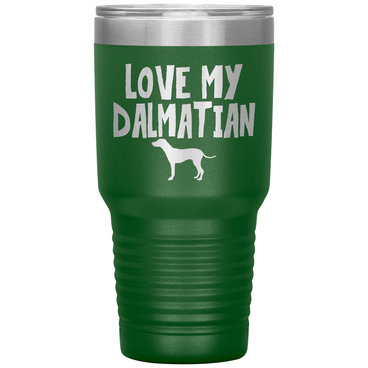 Love My Dalmatian 30 Oz Vacuum Tumbler