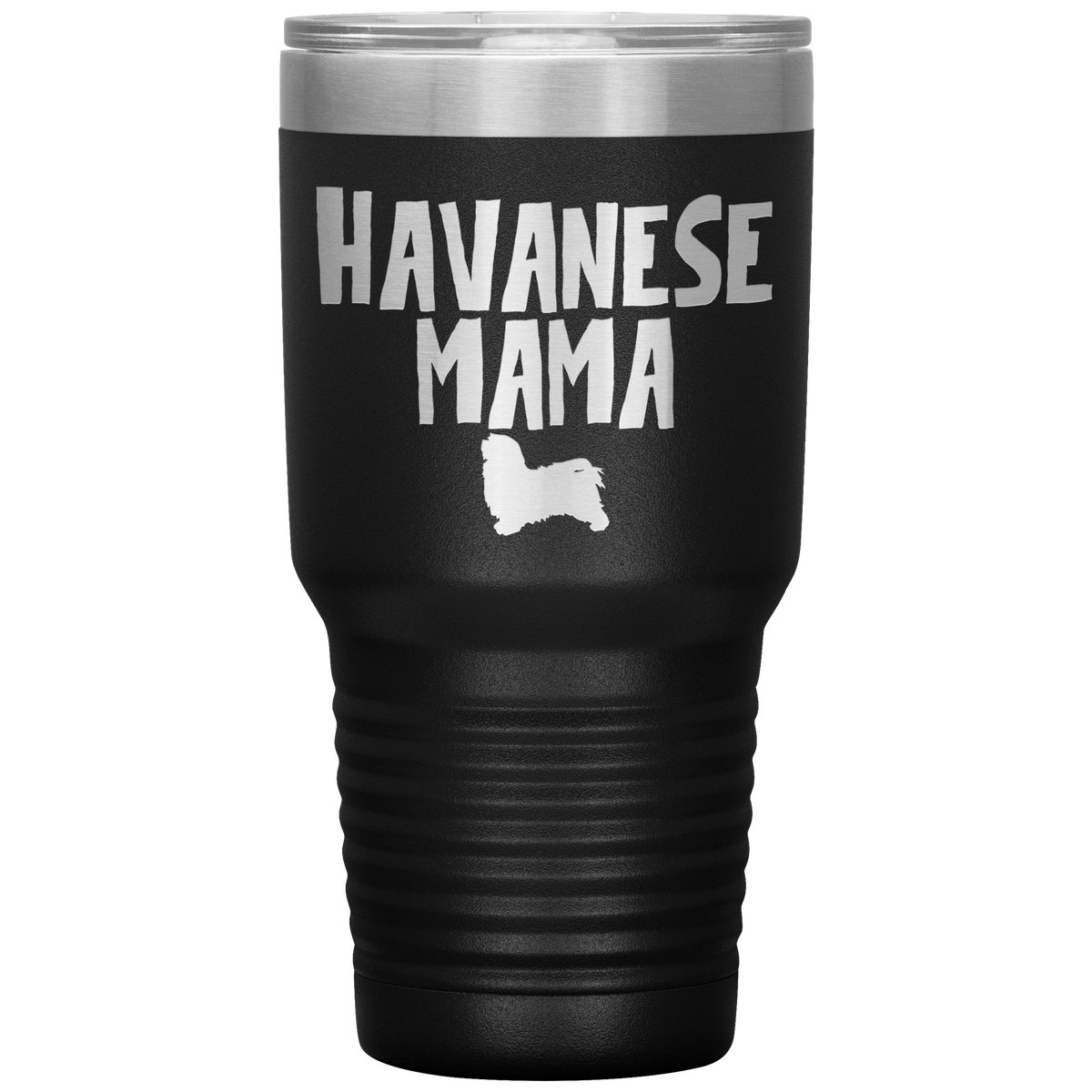 Havanese Mama 30 Oz Vacuum Tumbler