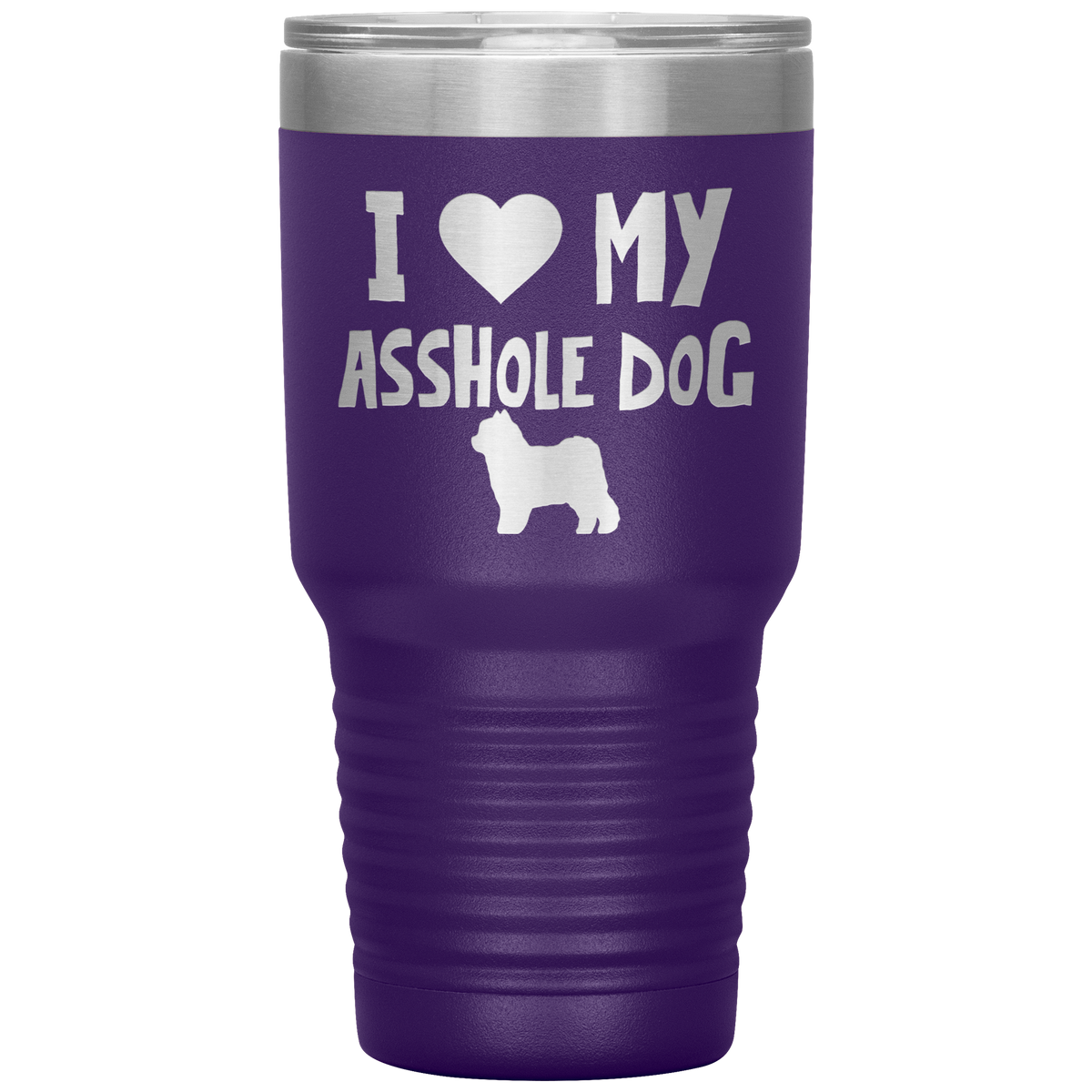 I Love My Asshole Pomapoo Dog 30 Oz Vacuum Tumbler
