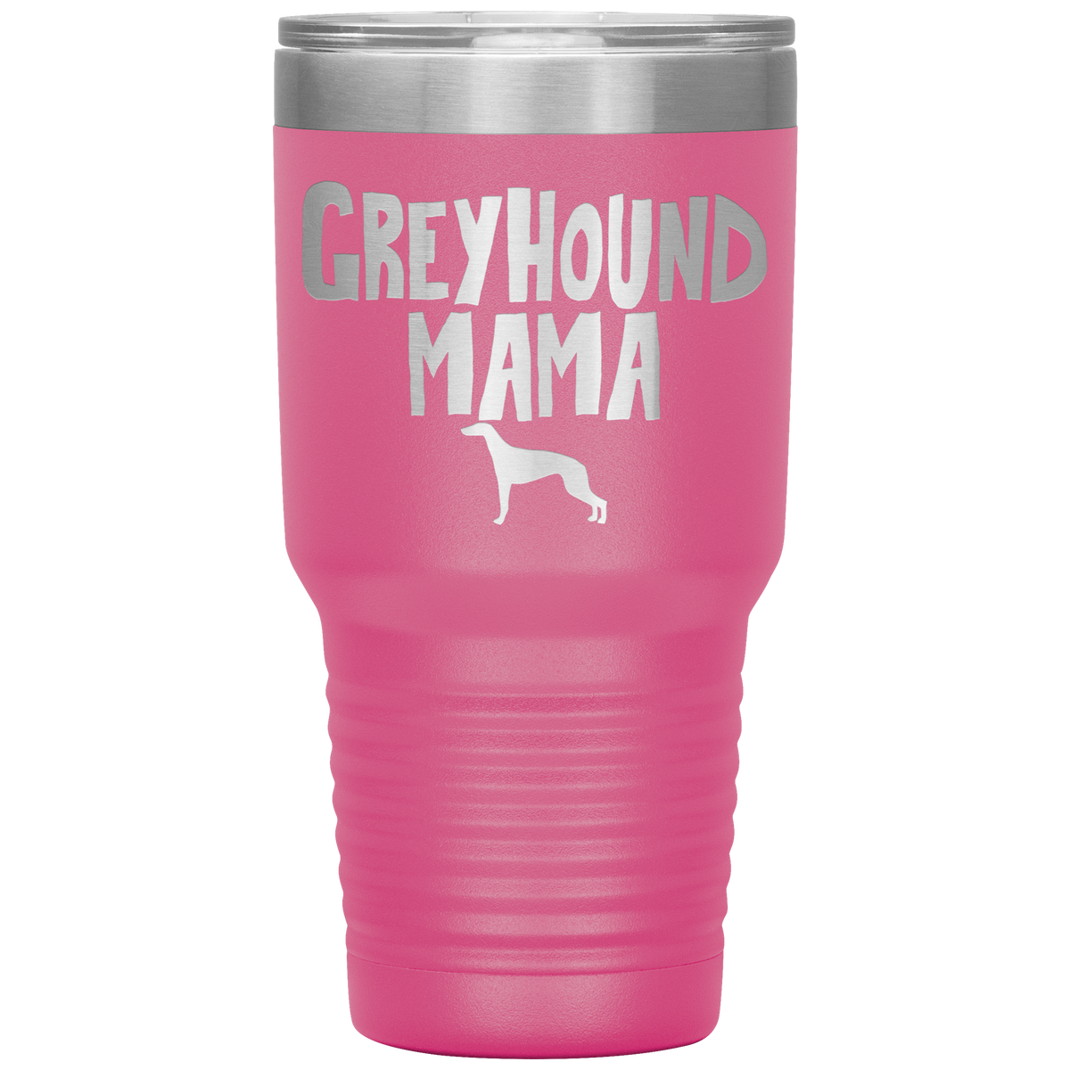 Greyhound Mama 30 Oz Vacuum Tumbler