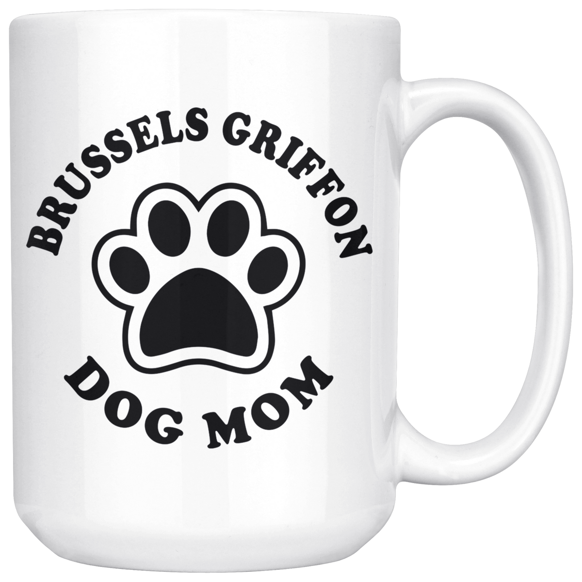 Brussels Griffon Dog Dad Coffee / Tea Ceramic Mug - 11oz / 15oz