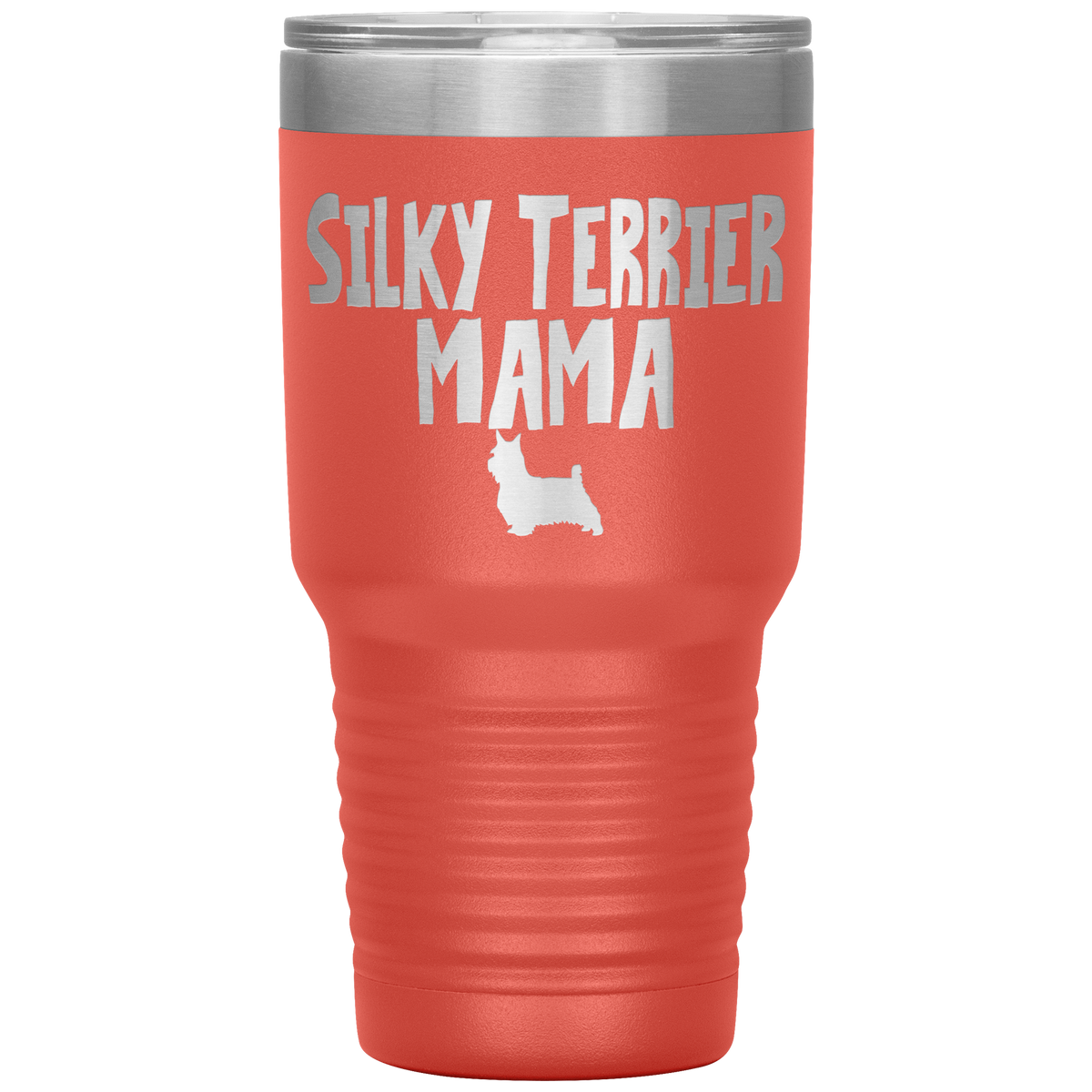 Silky Terrier Mama 30 Oz Vacuum Tumbler