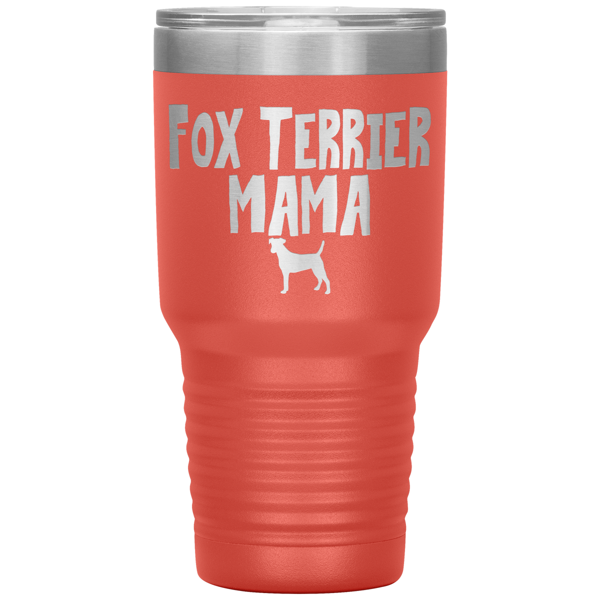 Fox Terrier Mama 30 Oz Vacuum Tumbler
