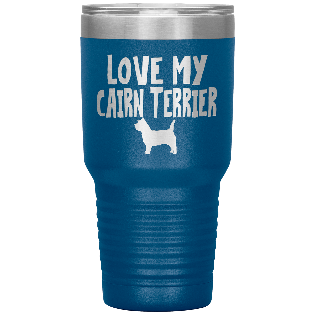 Love My Cairn Terrier 30 Oz Vacuum Tumbler