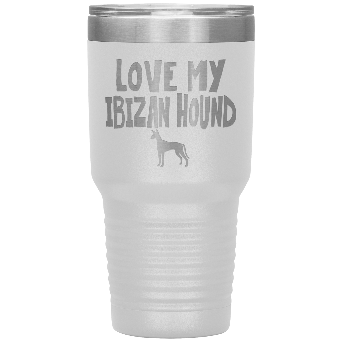Love My Ibizan Hound 30 Oz Vacuum Tumbler
