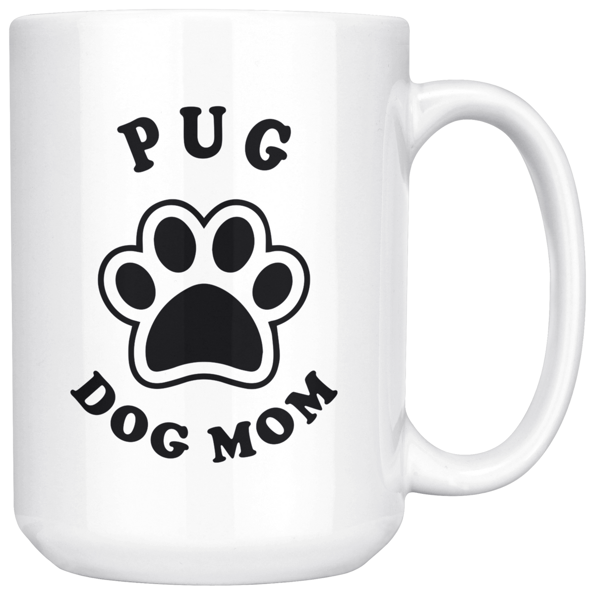 Pug Dog Dad Coffee / Tea Ceramic Mug - 11oz / 15oz