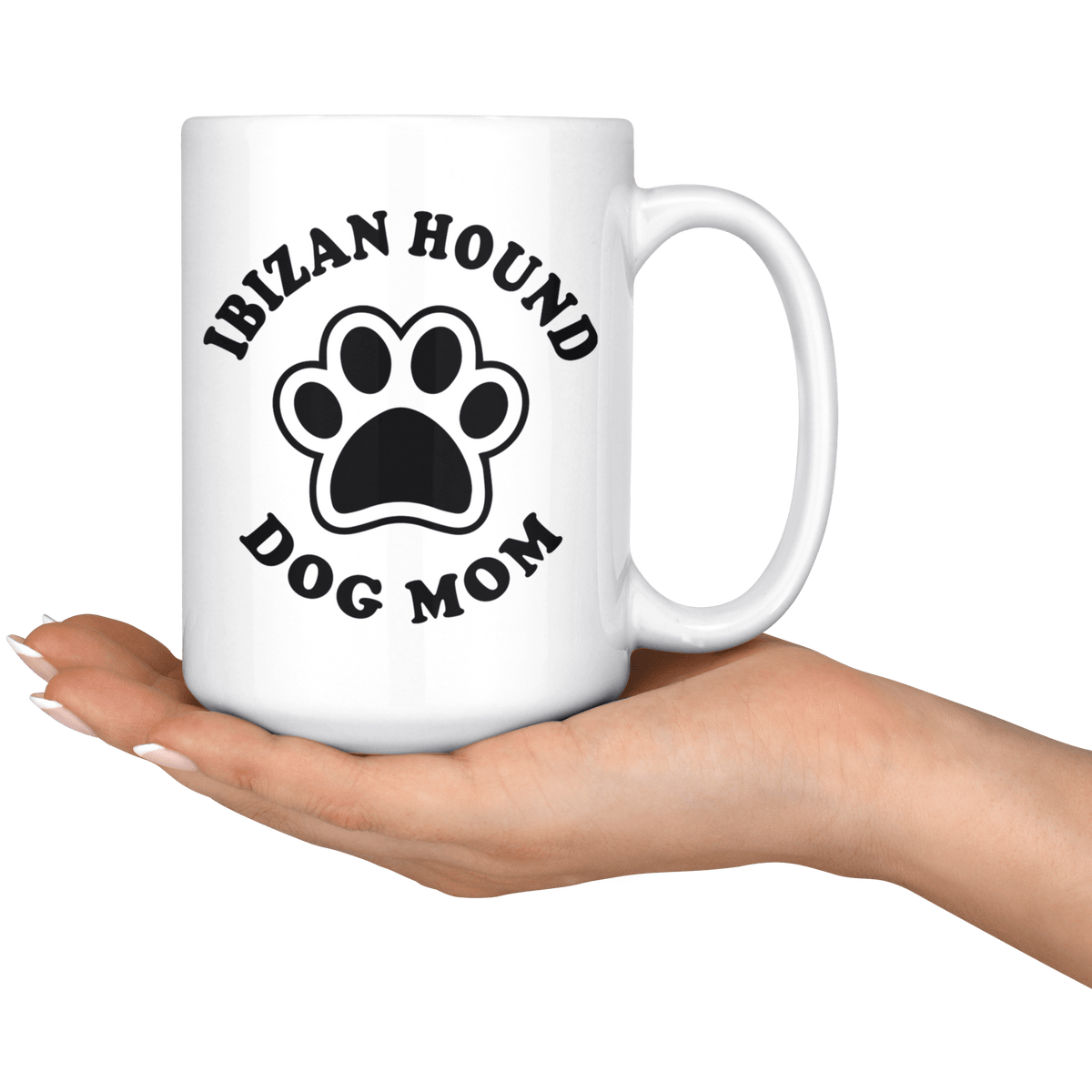 Ibizan Hound Dog Mom Coffee / Tea Ceramic Mug - 11oz / 15oz Drinkware