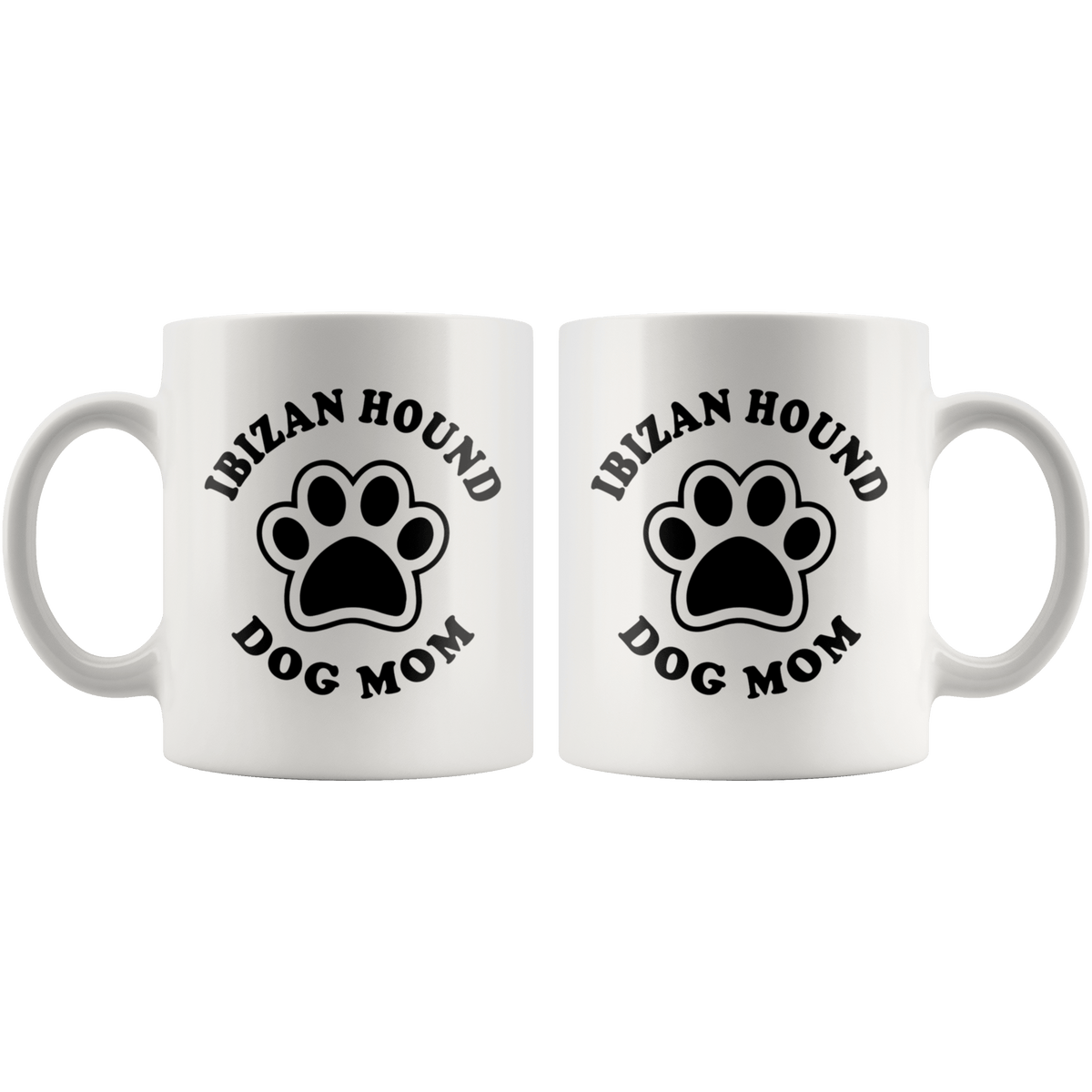 Ibizan Hound Dog Mom Coffee / Tea Ceramic Mug - 11oz / 15oz Drinkware