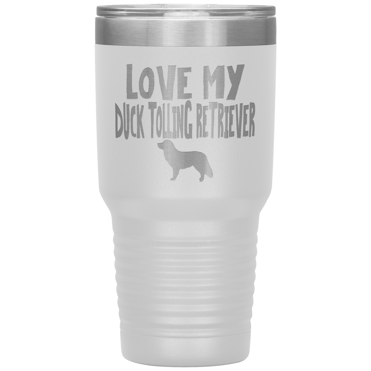 Love My Duck Tolling Retriever 30 Oz Vacuum Tumbler
