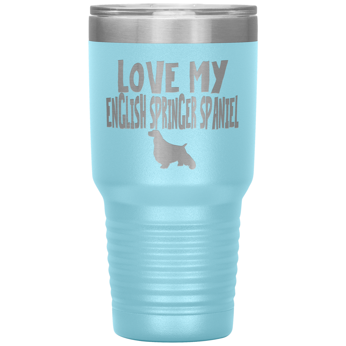 Love My English Springer Spaniel 30 Oz Vacuum Tumbler