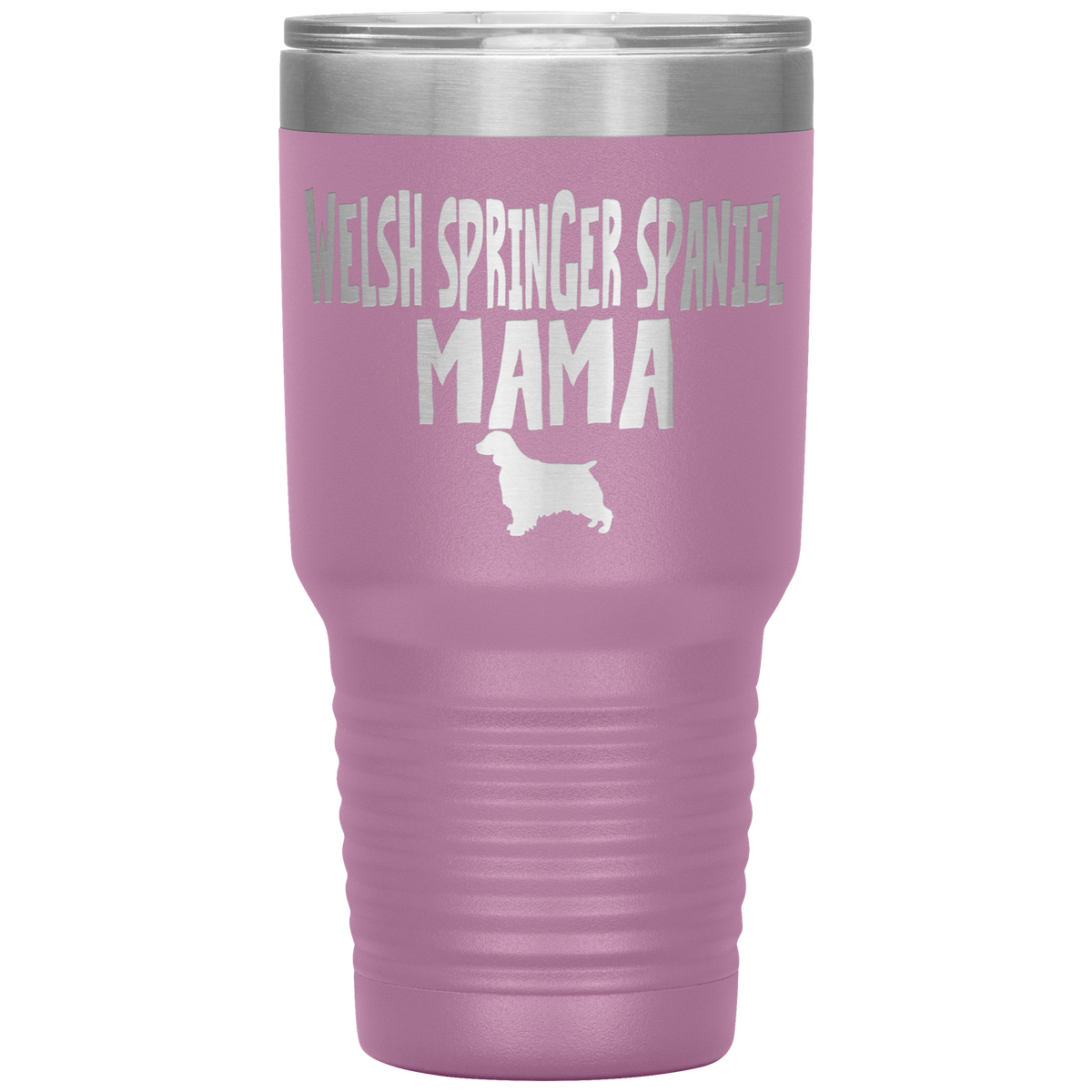Welsh Springer Spaniel Mama 30 Oz Vacuum Tumbler