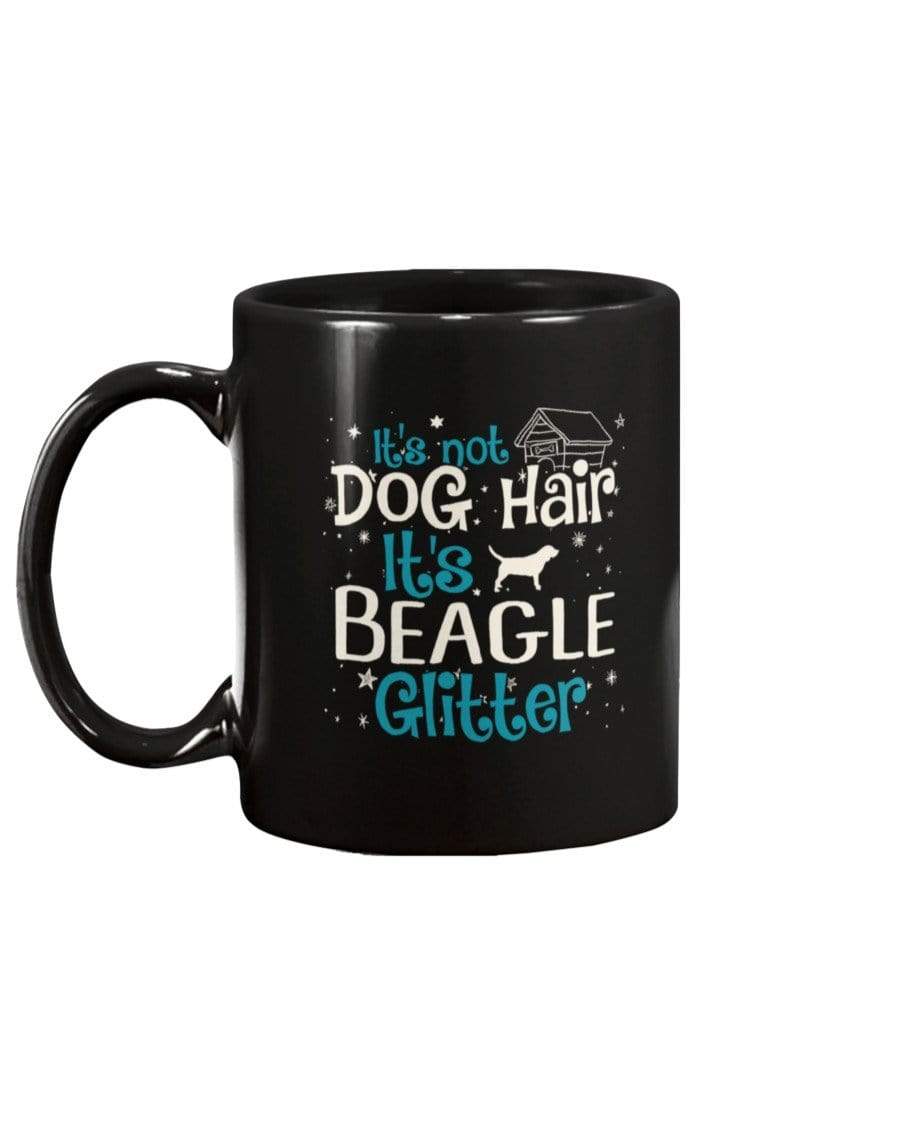 It&#39;s Not Dog Hair It&#39;s Beagle Glitter Coffee / Tea Black 11oz Ceramic Mug Mugs Black / 11Oz