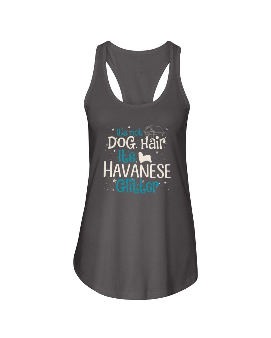 It&#39;s Not Dog Hair It&#39;s Havanese Glitter Ladies Racerback Tank Shirts Dark Gray / S